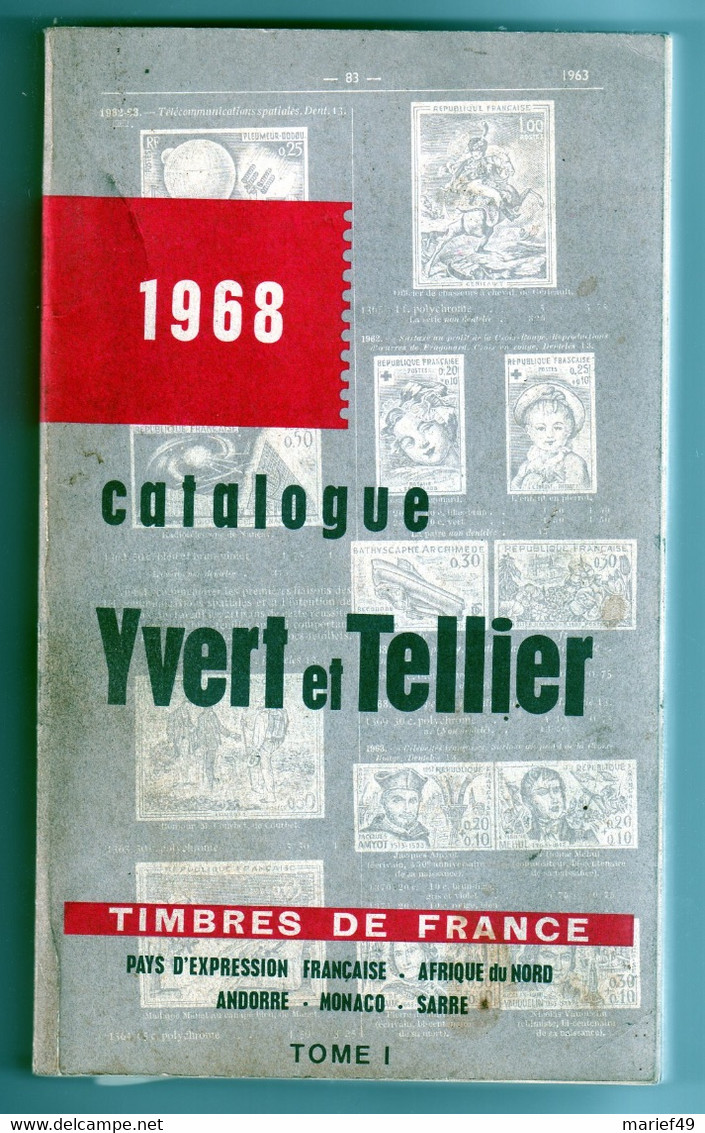 CATALOGUE YVERT ET TELLIER 1968 TIMBRES POSTE  FRANCE ET UNION FRANCAISE TOM 1 - France