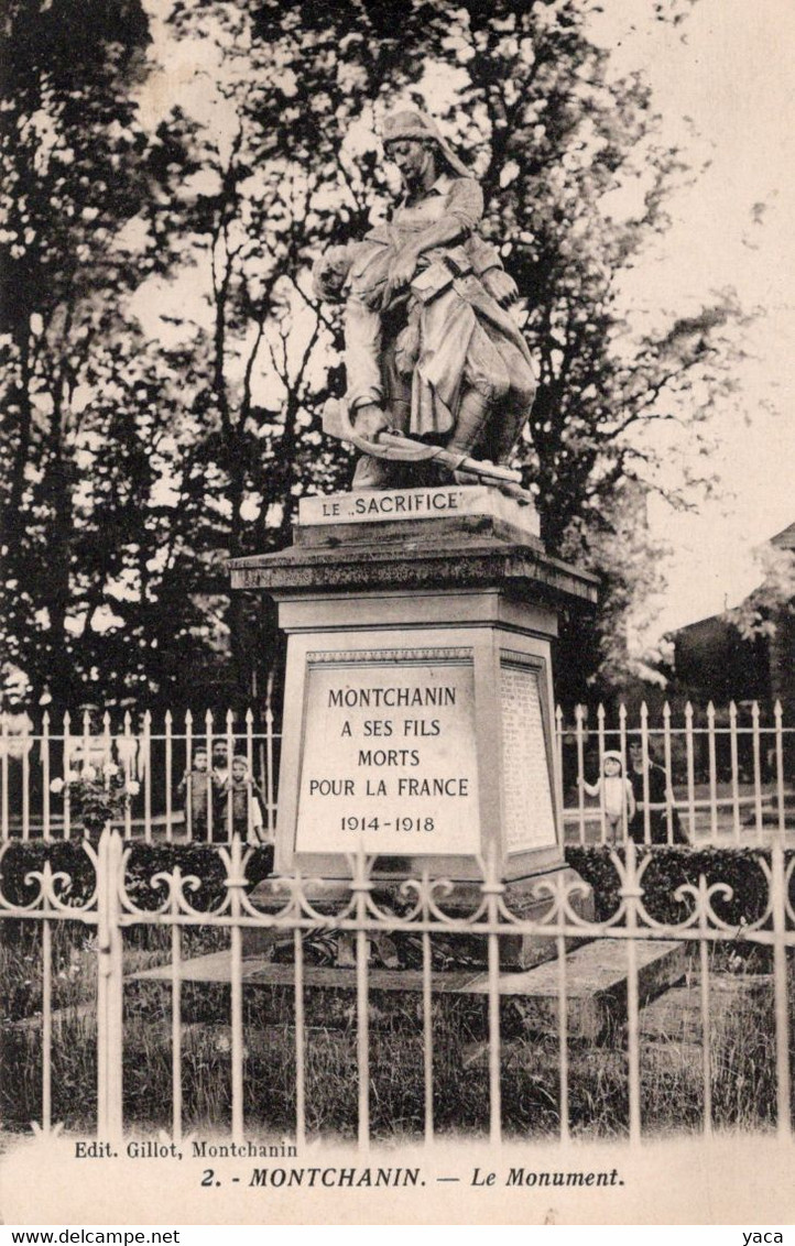 Montchanin à Ses Fils " Le Sacrifice "  Le Monument  Aux Morts Guerre 1914 18  Militaire - Monuments Aux Morts