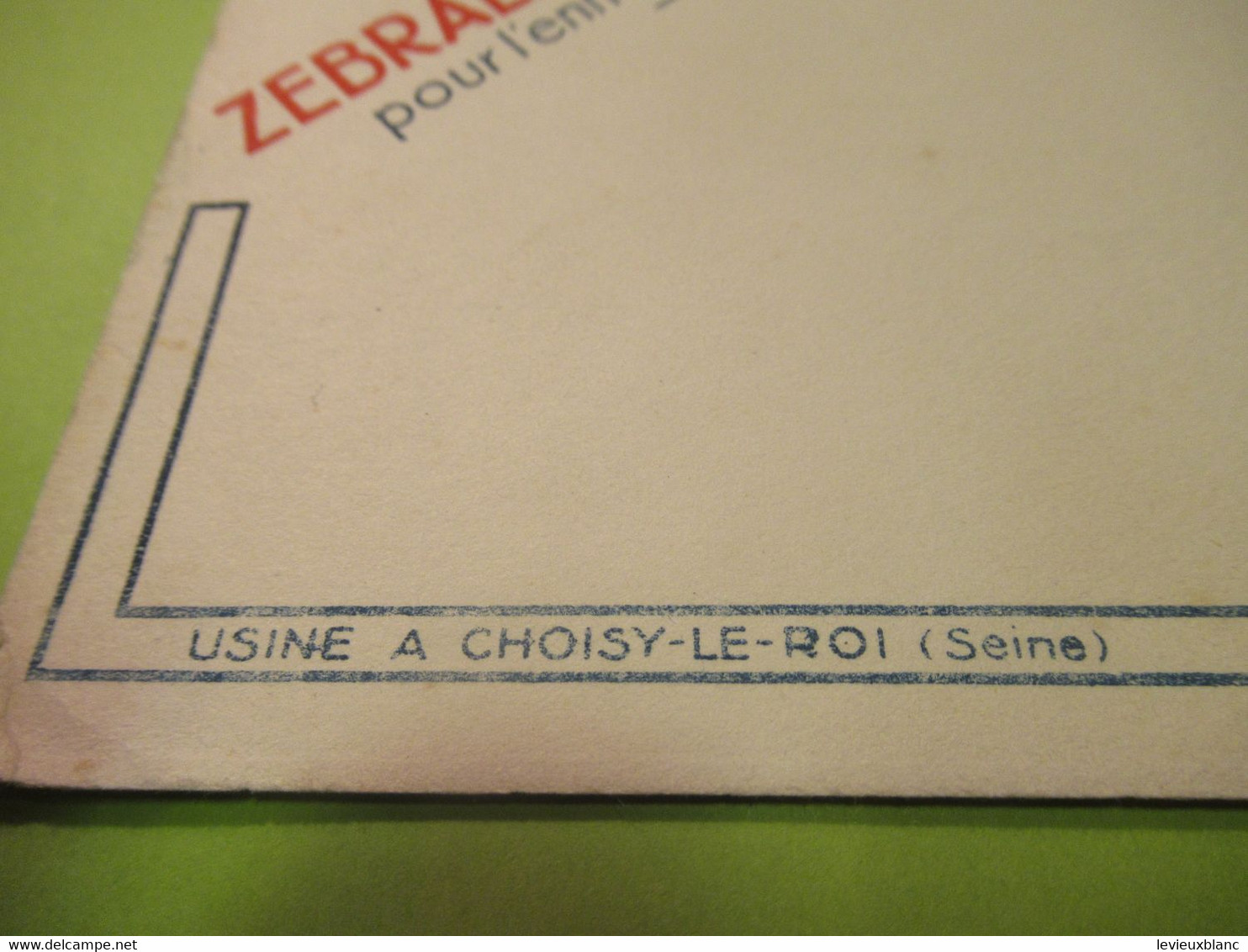 Buvard Ancien /Produit D'entretien/ZEBRALINE- ZEBRACIER/entretien Des Cuisinières/CHOISY Le ROI/ Vers 1950    BUV595 - Produits Ménagers