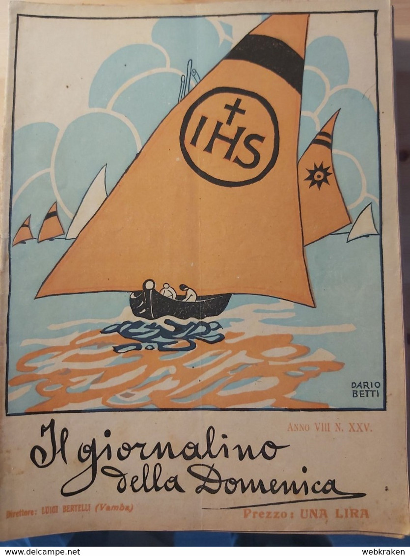 RIVISTA PER RAGAZZI IL GIORNALINO DELLA DOMENICA DI LUIGI BERTELLI VAMBA ANNO VIII NR. XXV NR. 25 - Enfants Et Adolescents