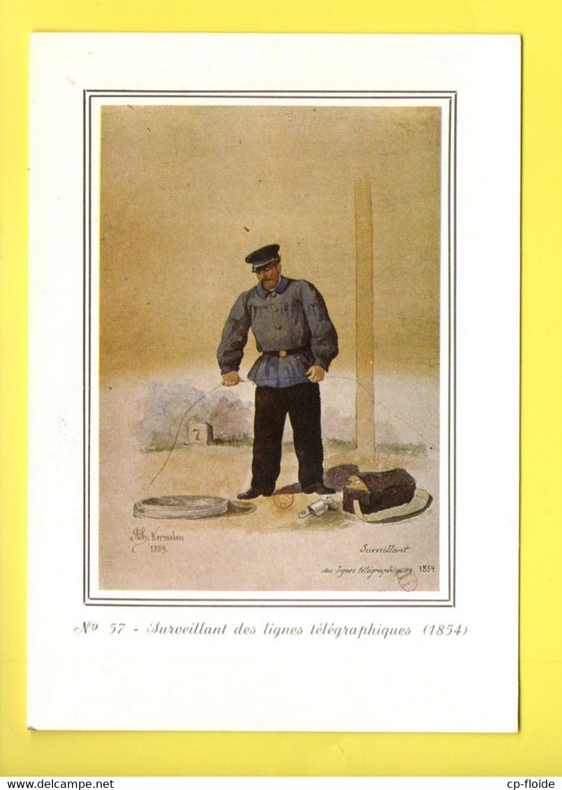 P.T.T. . SURVEILLANT DES LIGNES TÉLÉGRAPHIQUES (1854) - Ref. N°36975 - - Poste & Facteurs