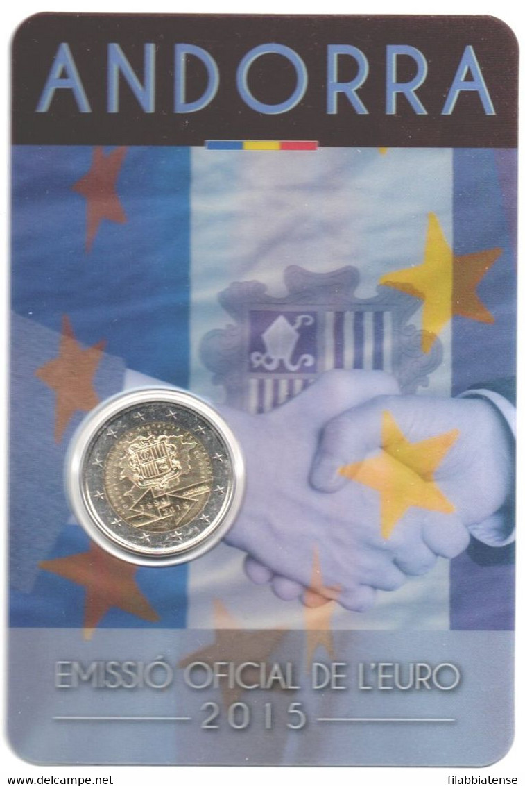 2015 - Andorra 2 Euro Accordi Doganali  ------ - Andorra