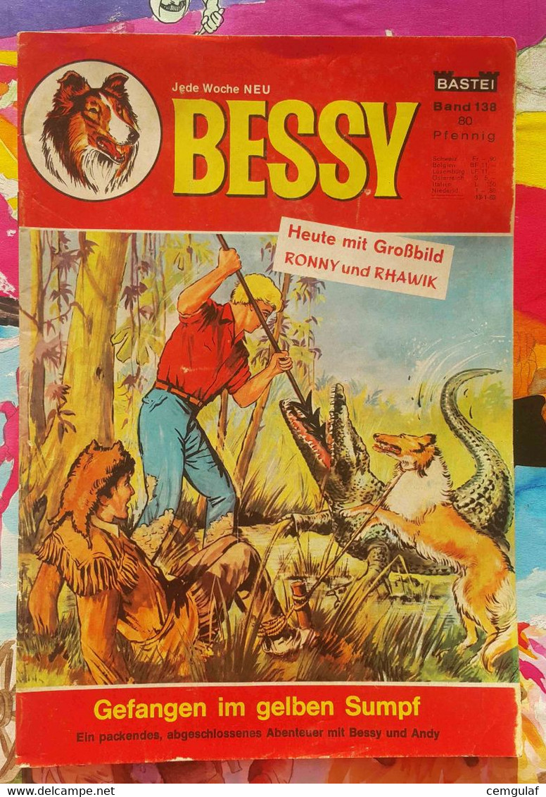 BESSY Band 138/1969 Mit Poster "Heute Mit GroBbild RONNY Und RHAWK - Gefangen Im Gelben Sumpf" - Other & Unclassified