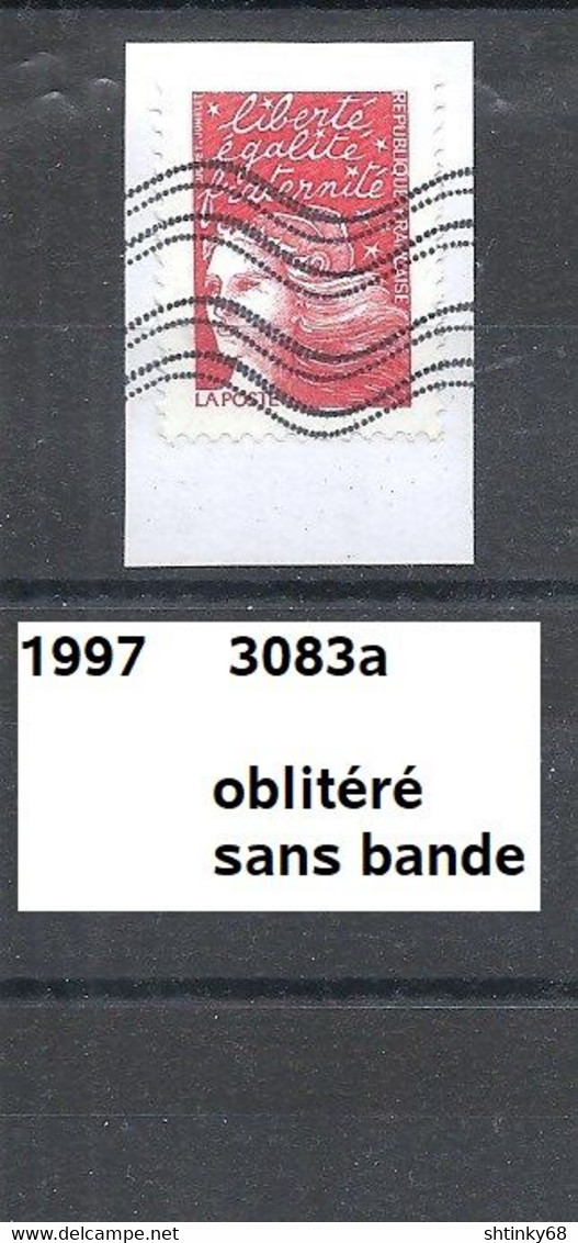 Variété Adhésif De 1997 Oblitéré Y&T N° 3083a Sans Bande De Phosphore - Oblitérés