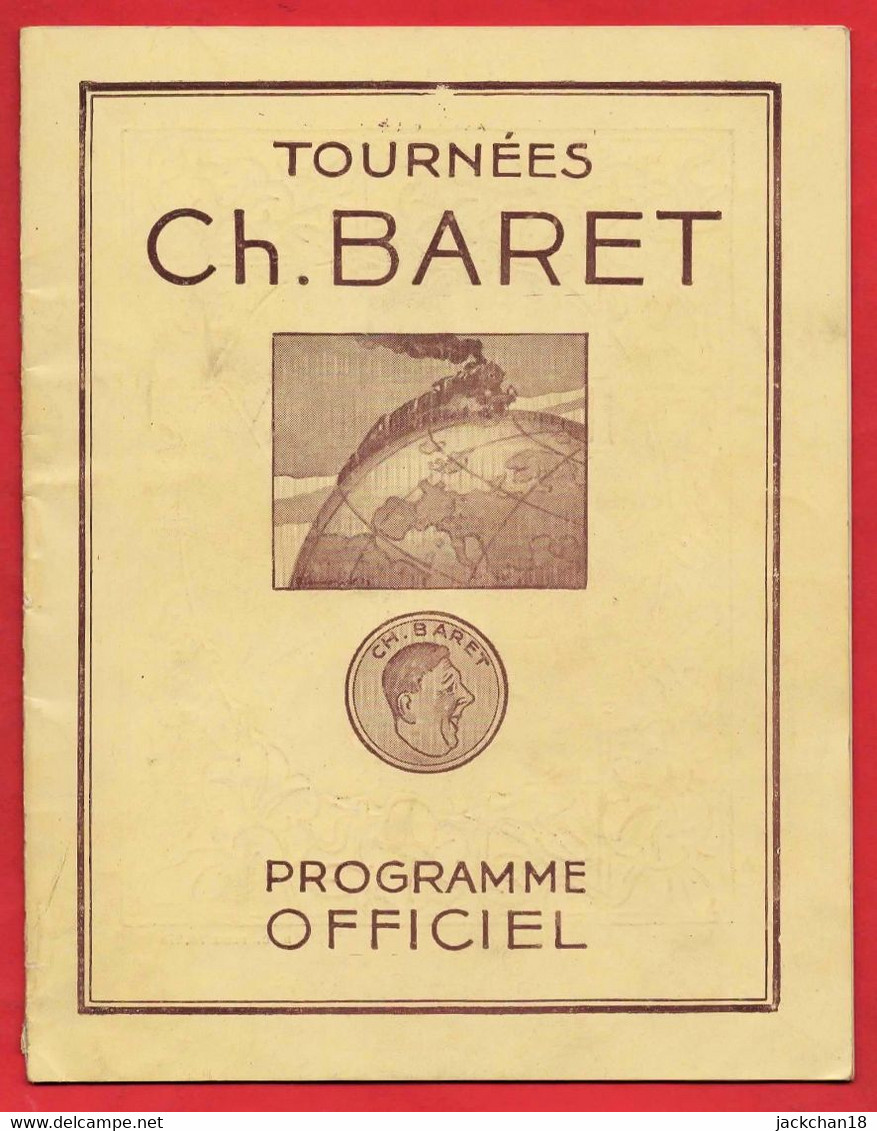 -- TOURNEES CH .BARET PROGRAMME OFFICIEL / UN HOMME SUR LA PAILLE -- - Programme