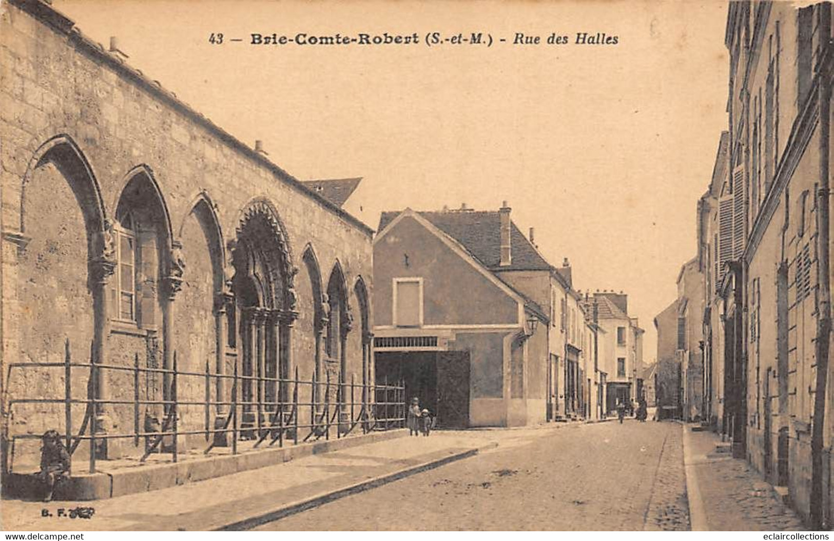 Brie Comte Robert            77           Rue Des Halles   N° 43       (voir Scan) - Brie Comte Robert