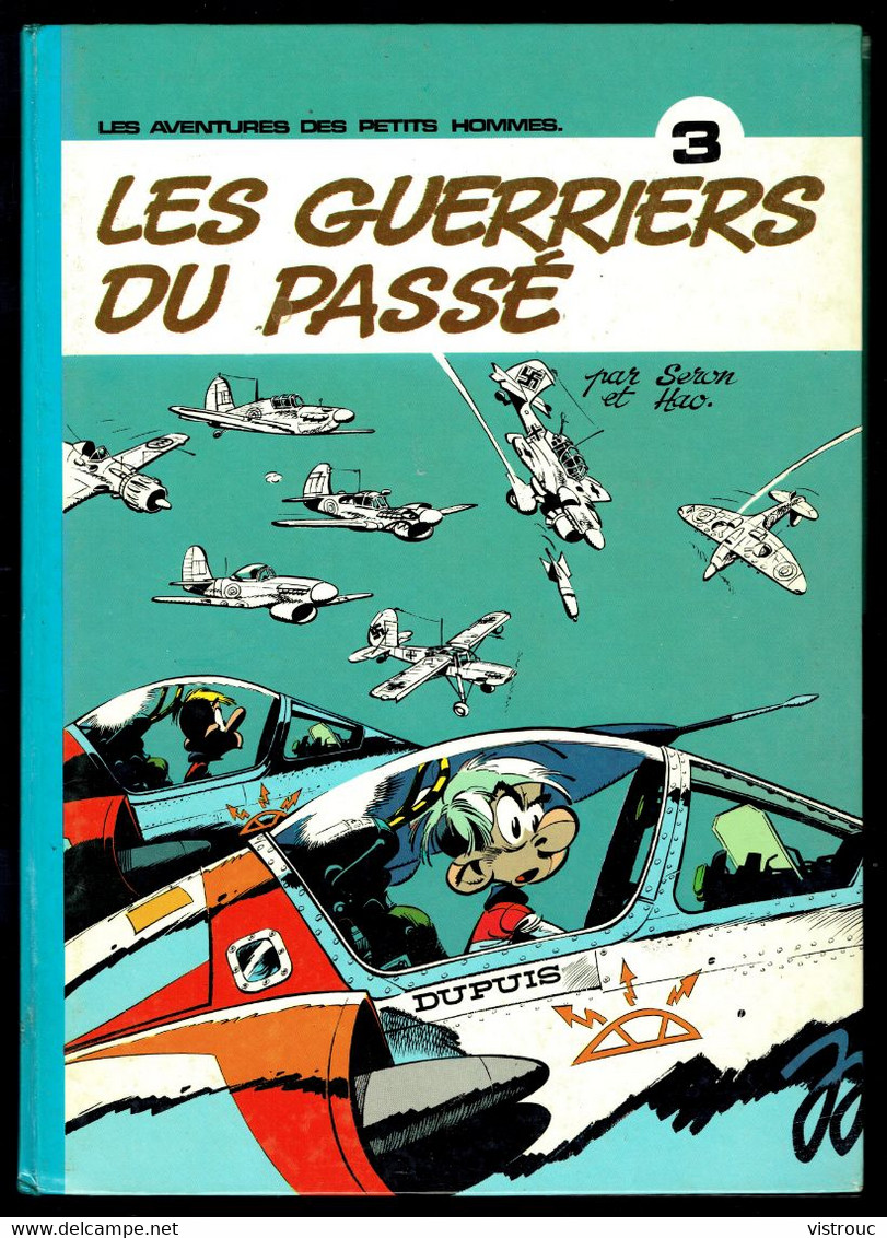 "LES PETITS HOMMES: Les Guerriers Du Passé" - N° 3 De SERON - Edition DUPUIS - 1975. - Petits Hommes, Les