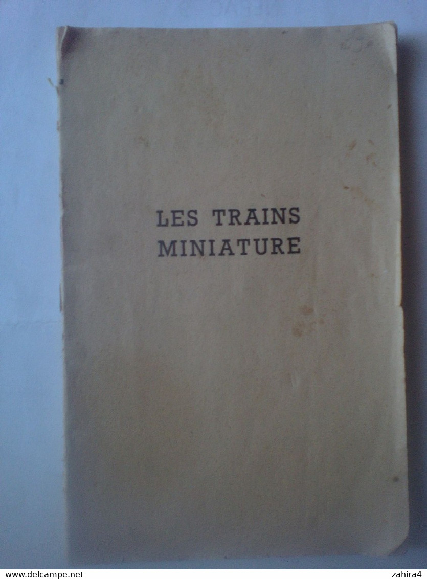 Jouets - Géo-Mousseron Les Trains Miniatures 2e édition - Technique & Vulgarisation Paris - Sans Couverture - Modélisme