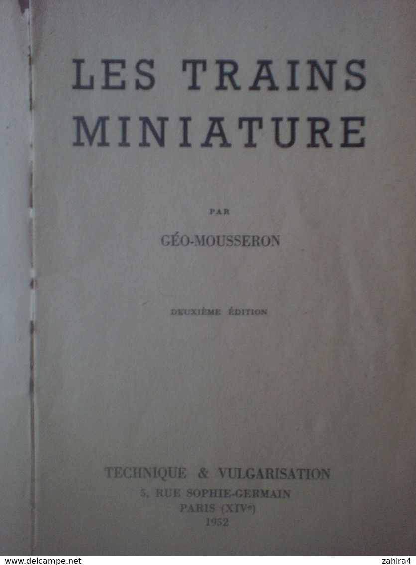 Jouets - Géo-Mousseron Les Trains Miniatures 2e édition - Technique & Vulgarisation Paris - Sans Couverture - Modellismo