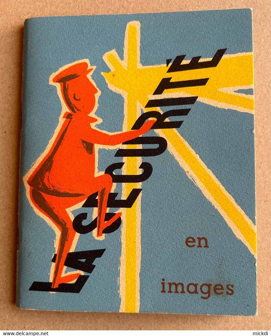 LA SÉCURITÉ EN IMAGES 56 AFFICHES - Andere & Zonder Classificatie