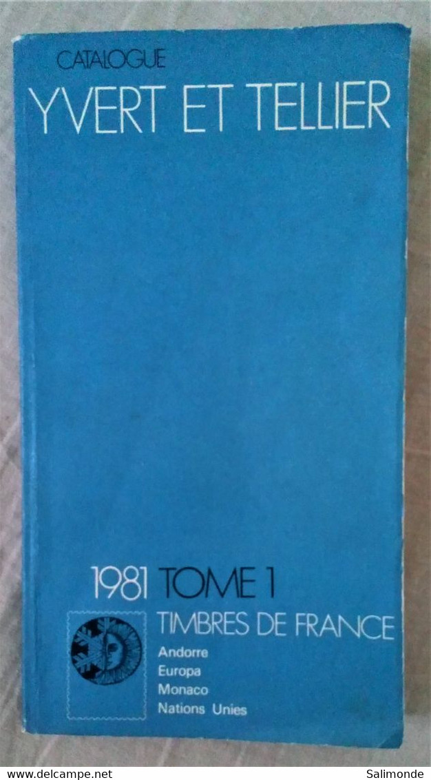 Catalogue Yvert Et Tellier 1981 Tome 1 - Thématiques