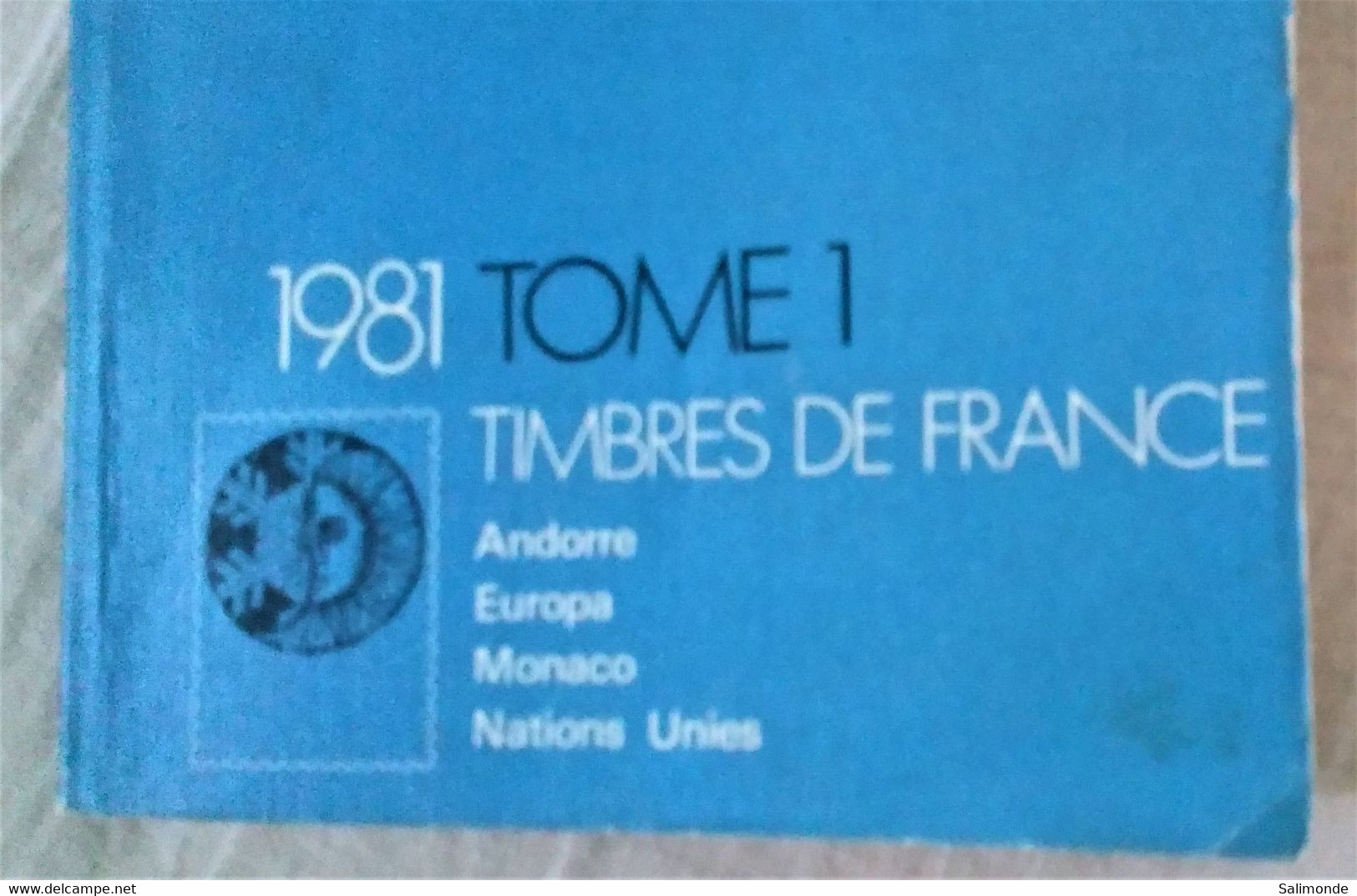 Catalogue Yvert Et Tellier 1981 Tome 1 - Motivkataloge