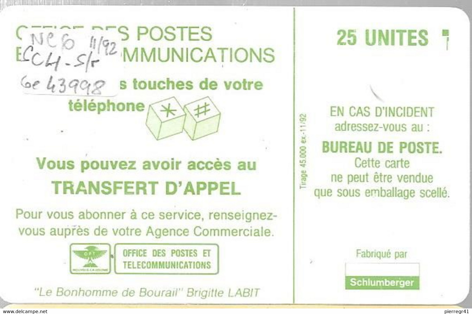 CARTE-PUCE-NOUVELLE-CALEDONIE-NC6-11/92-SC4-BONHOMME De BOURAIL-N°GE-43998-5000Ex-Utilisé-TBE/RARE - Nouvelle-Calédonie