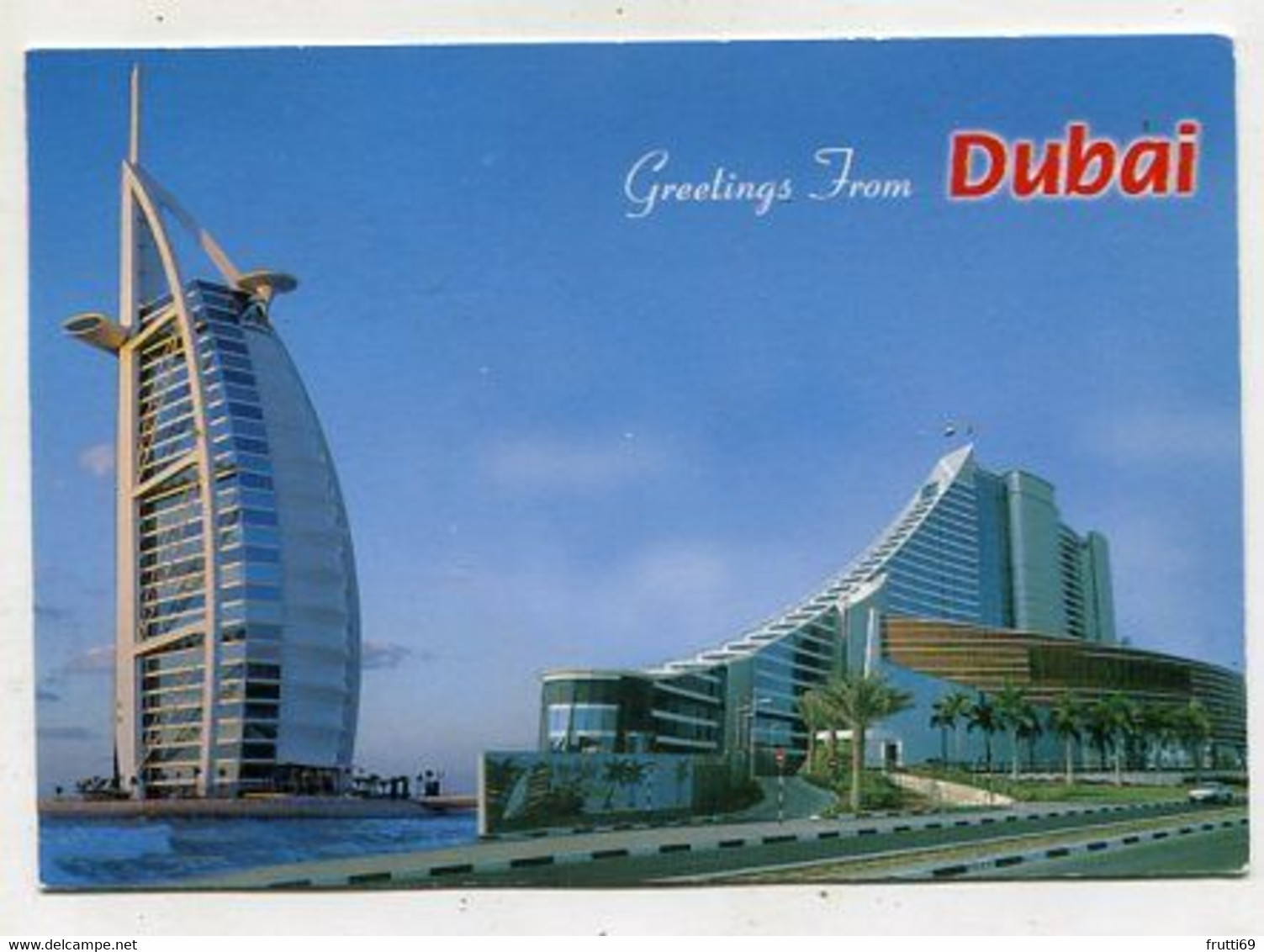 AK 116211 UNITED ARAB EMIRATES - Dubai - Burj Al Arab And Jumeirah Beach Hotel - Emirats Arabes Unis