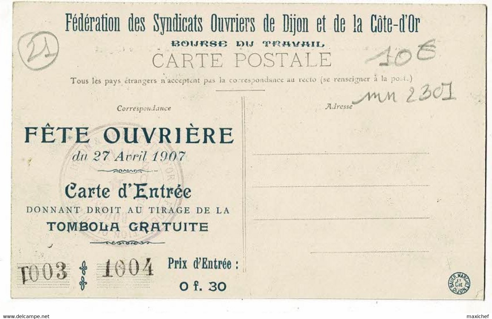 Fédération Syndicats Ouvriers Dijon & Côte D'Or - Fête Ouvrière 27 Avril 1907 - Carte D'entrée, St Laurent D'Albon 26 - Sindacati