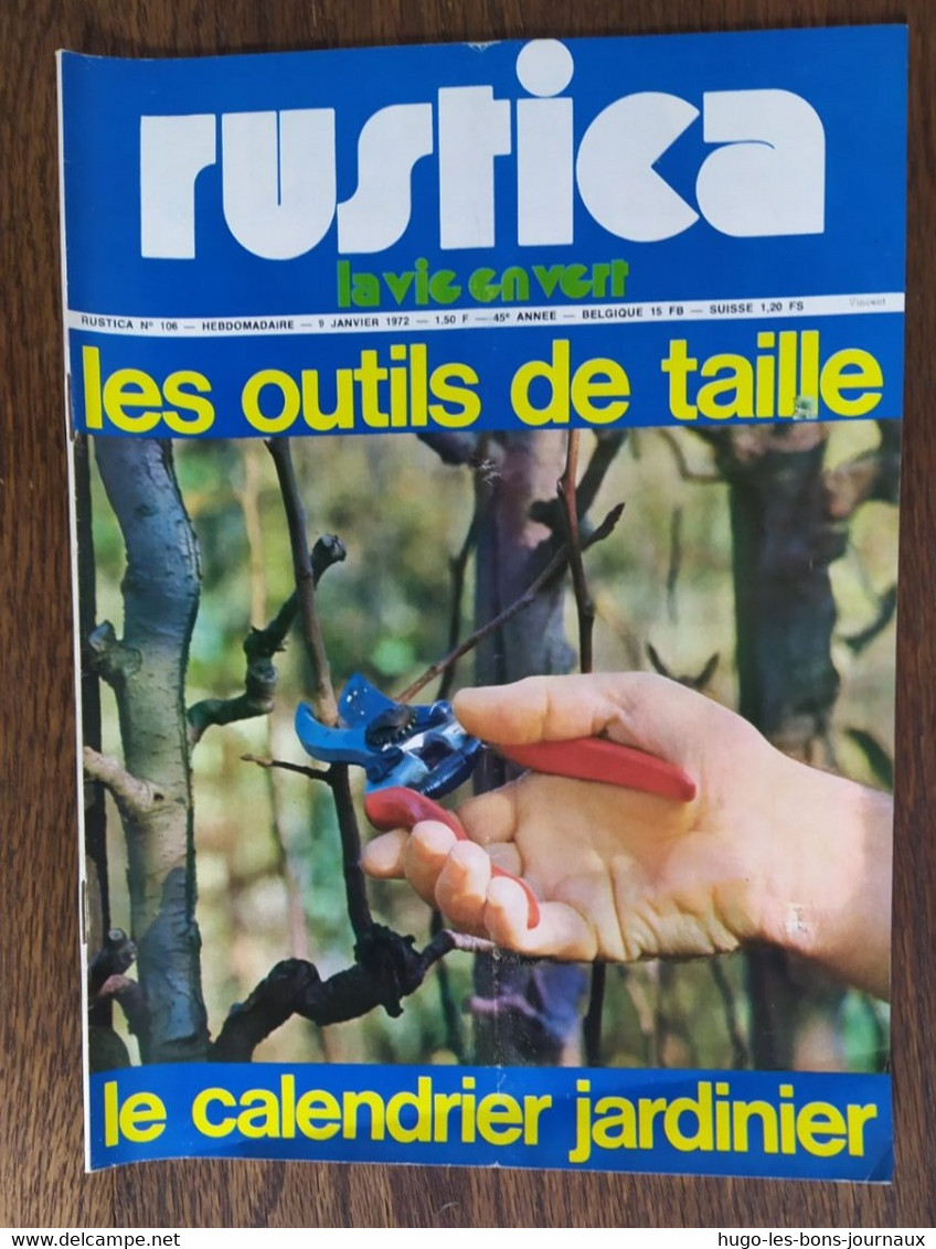 Rustica_N°106_9 Janvier 1972_Les Outils De Taille_ Le Calendrier Jardinier - Tuinieren