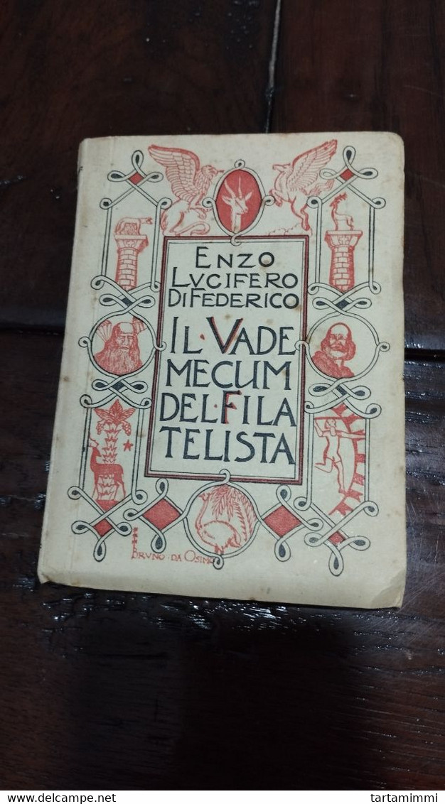 Rara Edizione 1942 Il Vademecum Del Filatelista. Perfetto Con Marche Da Bollo - Filatelie En Postgeschiedenis