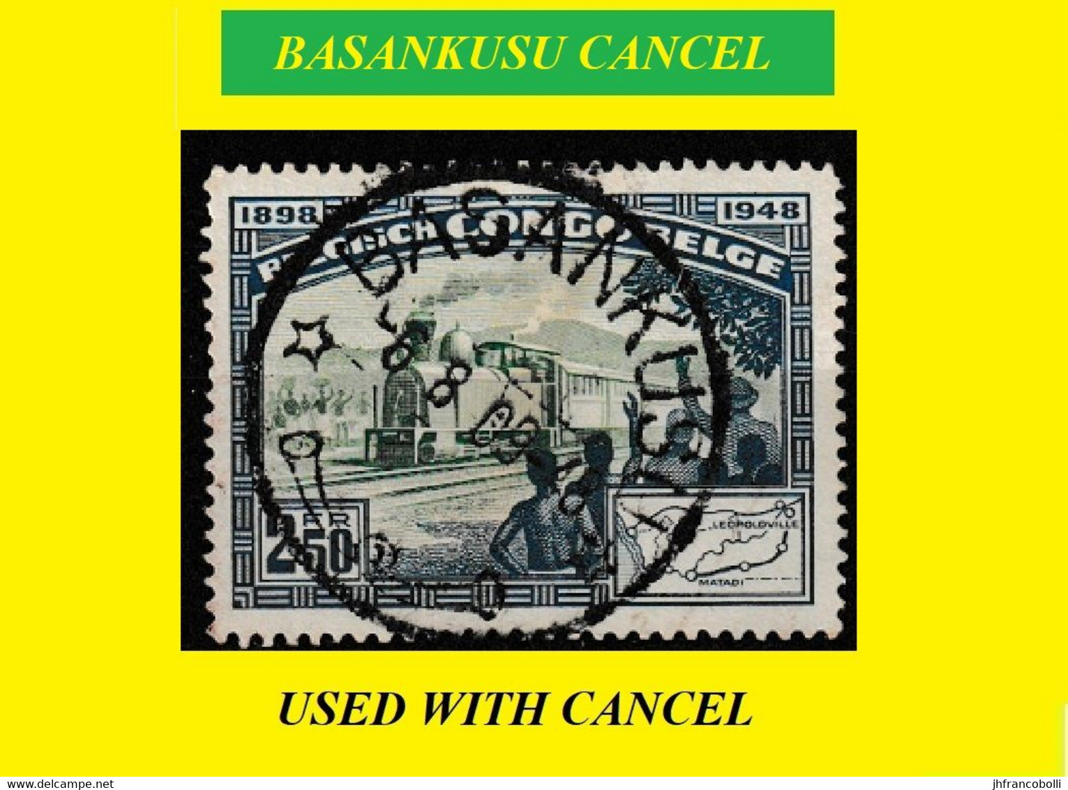 1949 (°) BASANKUSU BELGIAN CONGO / CONGO BELGE CANCEL STUDY [2] COB 297 ROUND CANCEL (MATADI LEO RAIL LINK) - Abarten Und Kuriositäten