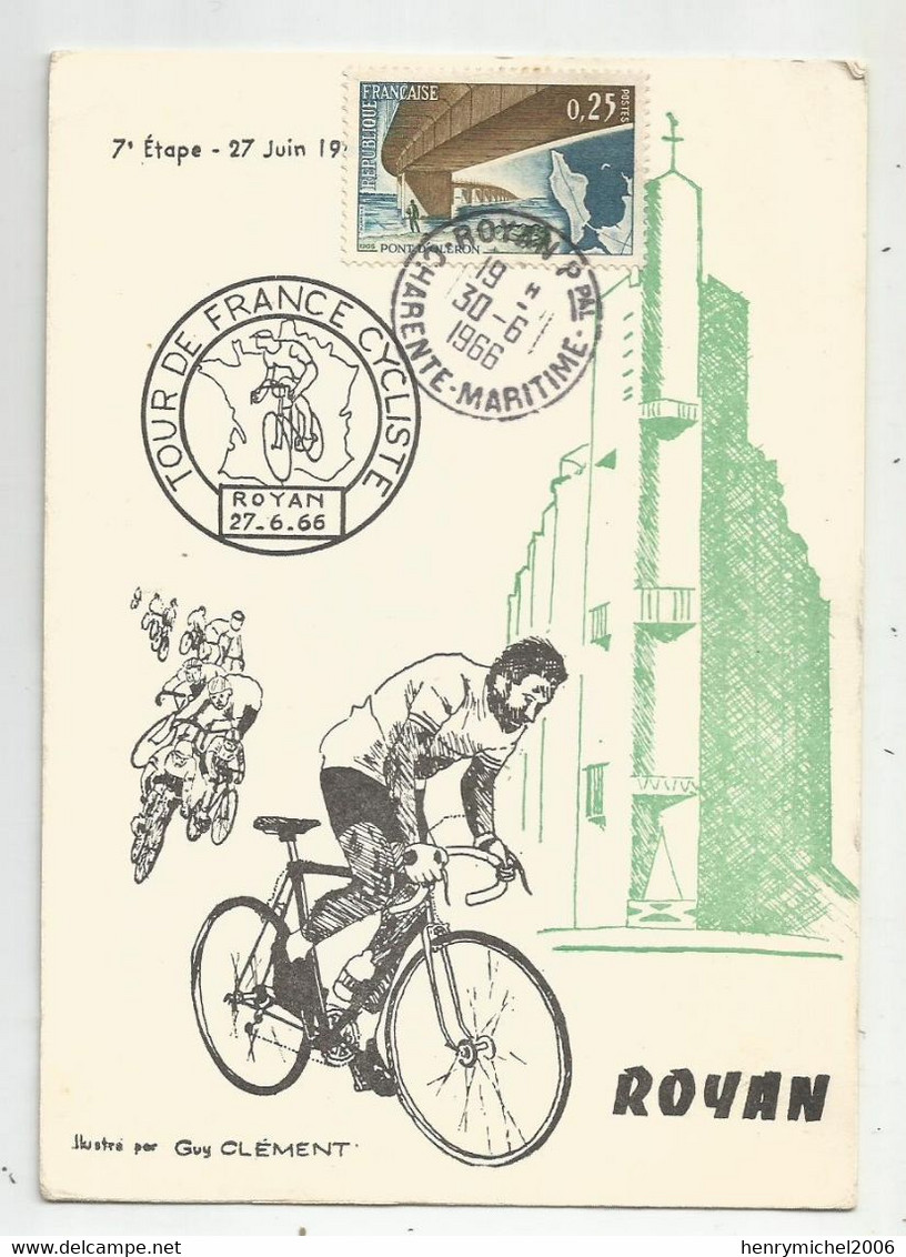 17 Royan Cachet Tour De France Cyclisme 1966 Carte Illustrée Par Guy Clément - Royan