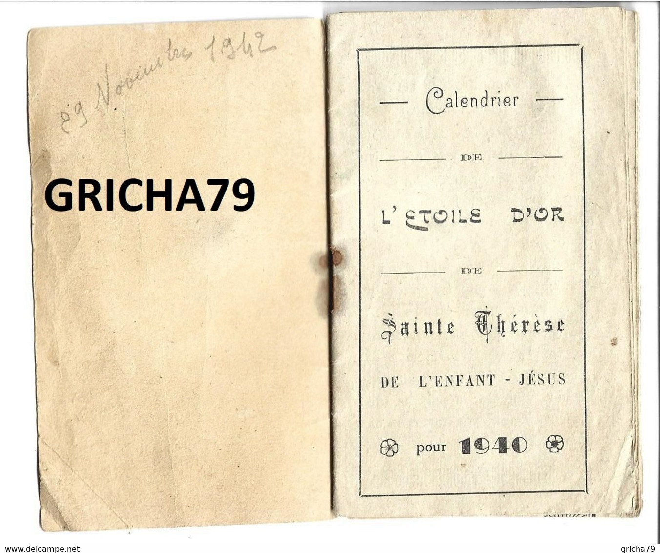 1940 - CALENDRIER DE L ETOILE D OR DE SAINTE THERESE DE L ENFANT JESUS - CALENDRIER CARNET 32 PAGES - Tamaño Grande : 1921-40