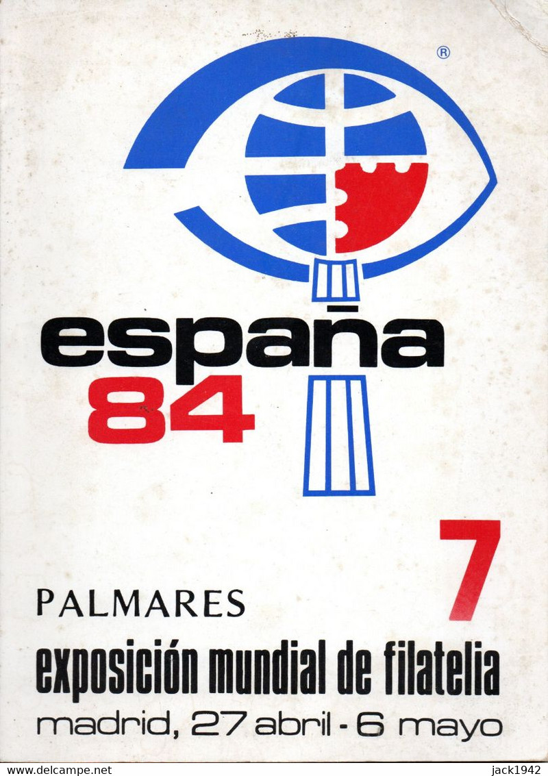 Espagne - Catalogue De L'exposition España 84 à Madrid + Palmarès + 2 Feuillets - Mostre Filateliche