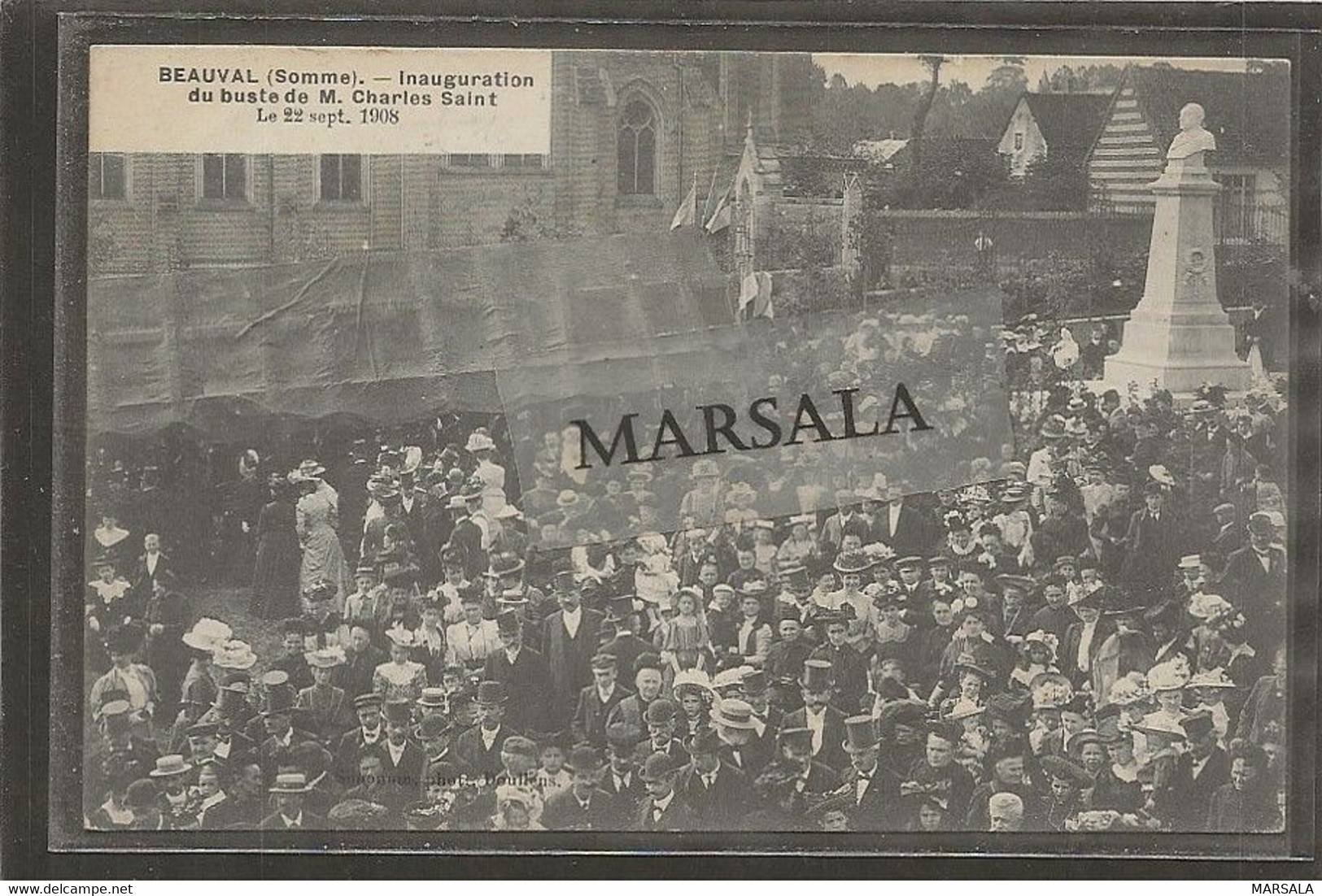 CPA Beauval  Inauguration Du Buste De M. Charles Saint Le 22 Sept 1908 - Beauval