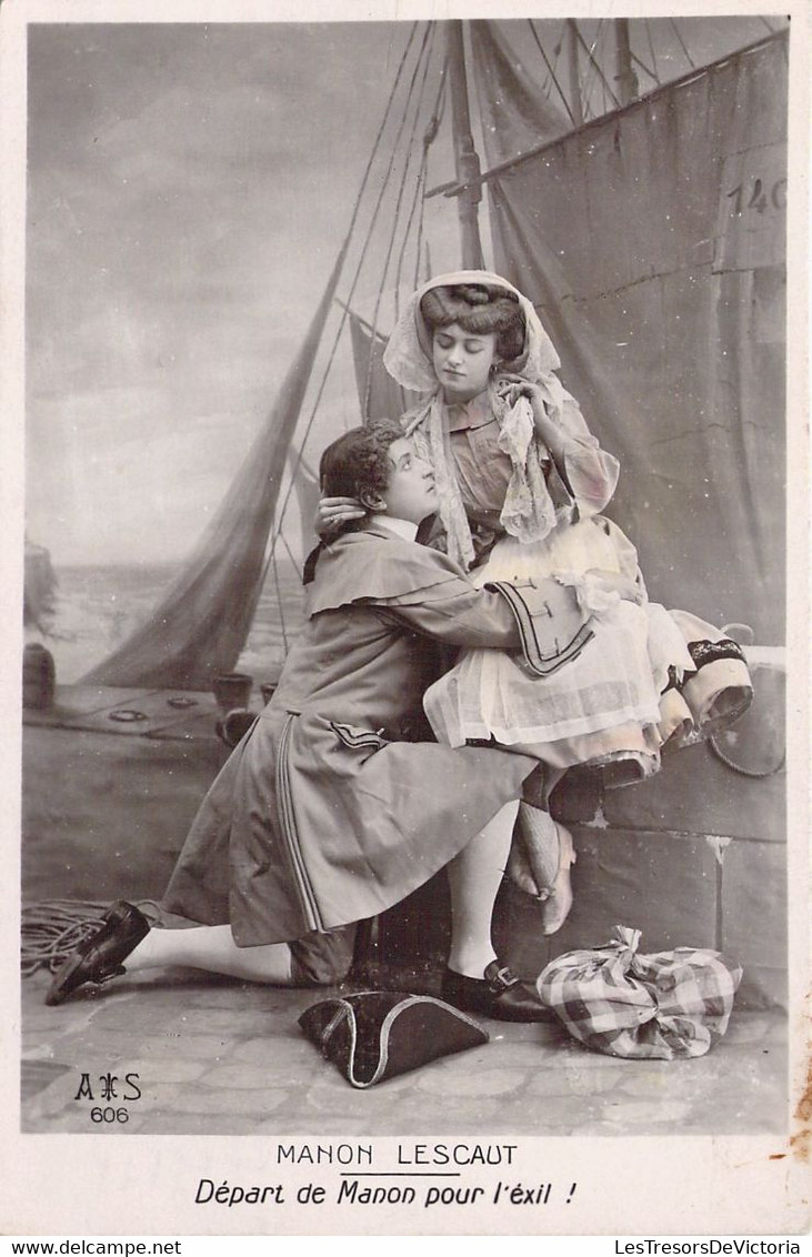 SPECTACLE - Théâtre - MANON LESCAUT - Départ De Manon Pour L'éxil - AS 606 - Carte Postale Ancienne - Teatro