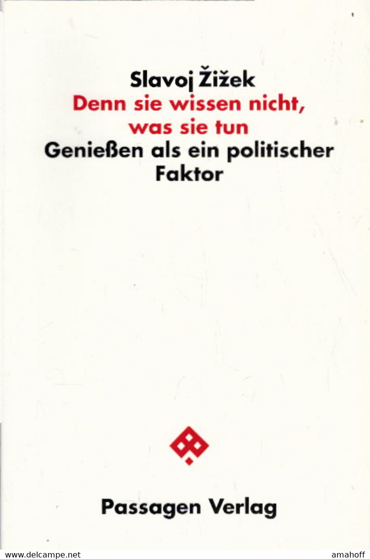 Denn Sie Wissen Nicht, Was Sie Tun. Geniessen Als Ein Politischer Faktor - Politik & Zeitgeschichte