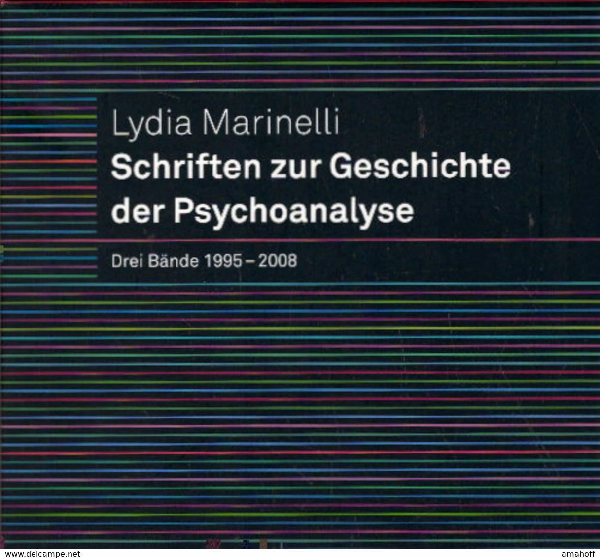 Schriften Zur Geschichte Der Psychoanalyse - Psychologie