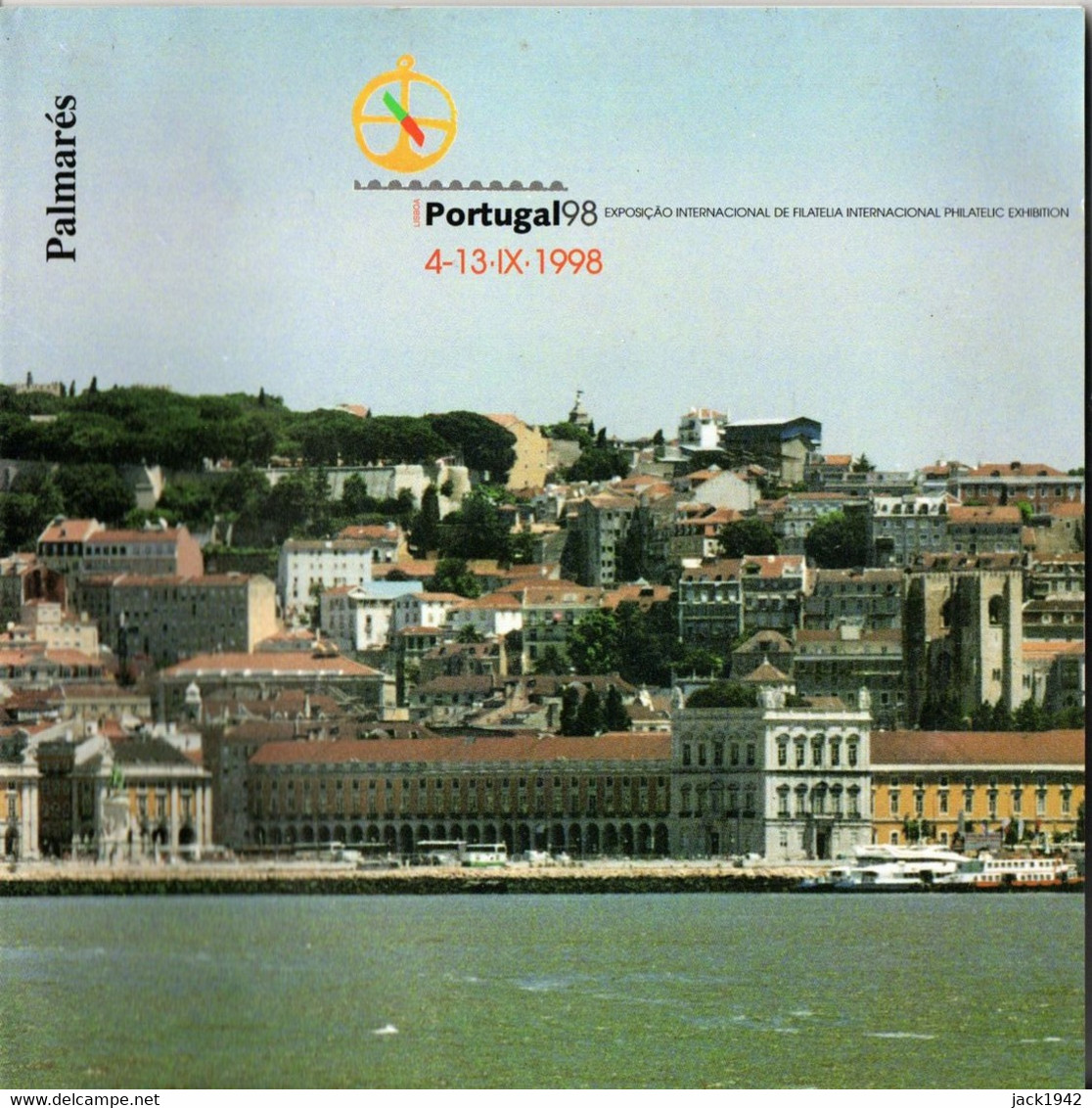 Portugal - Catalogue De L'exposition PORTUGAL 98 + Palmarès - Autres & Non Classés