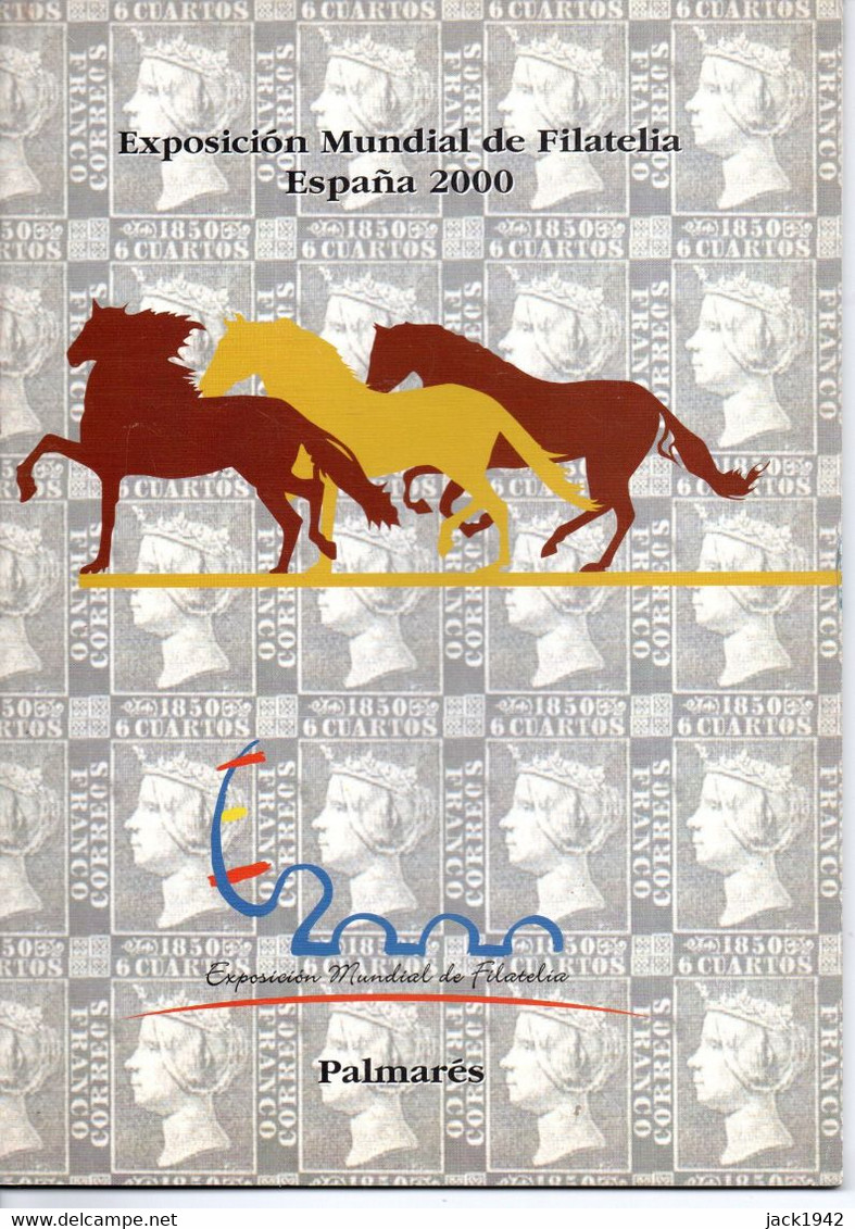 Espagne - Catalogue De L'exposition ESPAÑA 2000 + Palmarès - Filatelistische Tentoonstellingen