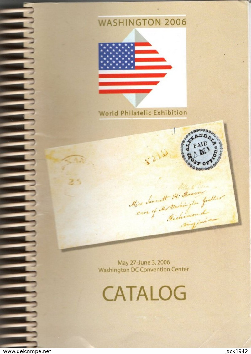 U.S.A. - WASHINGTON 2006 World Philatelic Exhibition Catalogue + Palmarès - Mostre Filateliche