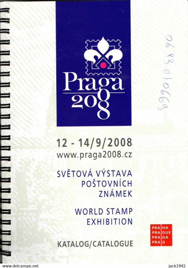 République Tchèque - PRAGA 2008 World Philatelic Exhibition Catalogue + 1 Feuillet - Otros & Sin Clasificación