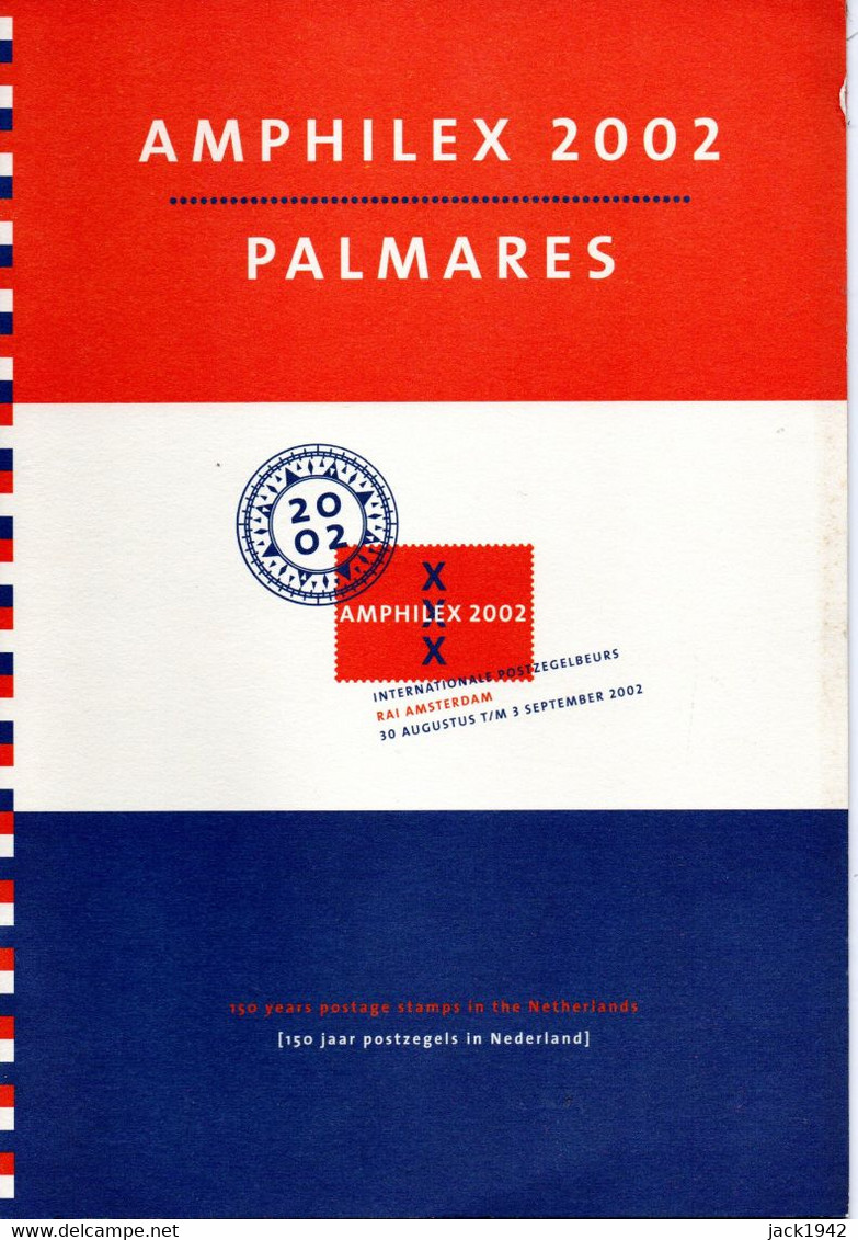 Pays-Bas - Catalogue De L'exposition AMPHILEX 2002 à Amsterdam + Palmarès Et Supplément - Exposiciones Filatélicas