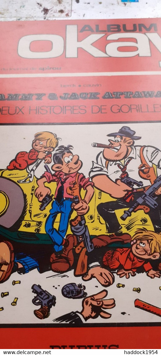 Deux Histoires De Gorilles SAMMY Et JACK ATTAWAY BERCK CAUVIN Dupuis Album Okay 1972 - Sammy