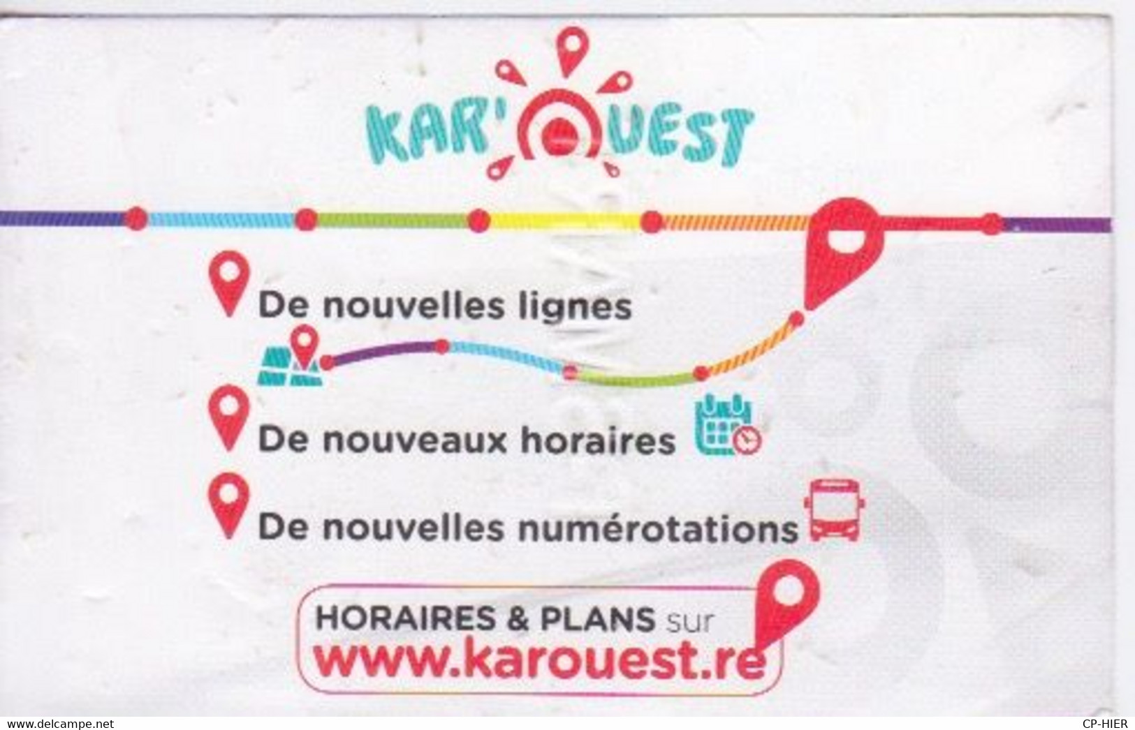 Ile De La Réunion -TICKET DE BUS - KAROUEST  KAR OUEST NOUVELLE LIGNE -  VENTE AU SOL  UNIQUEMENT - Monde