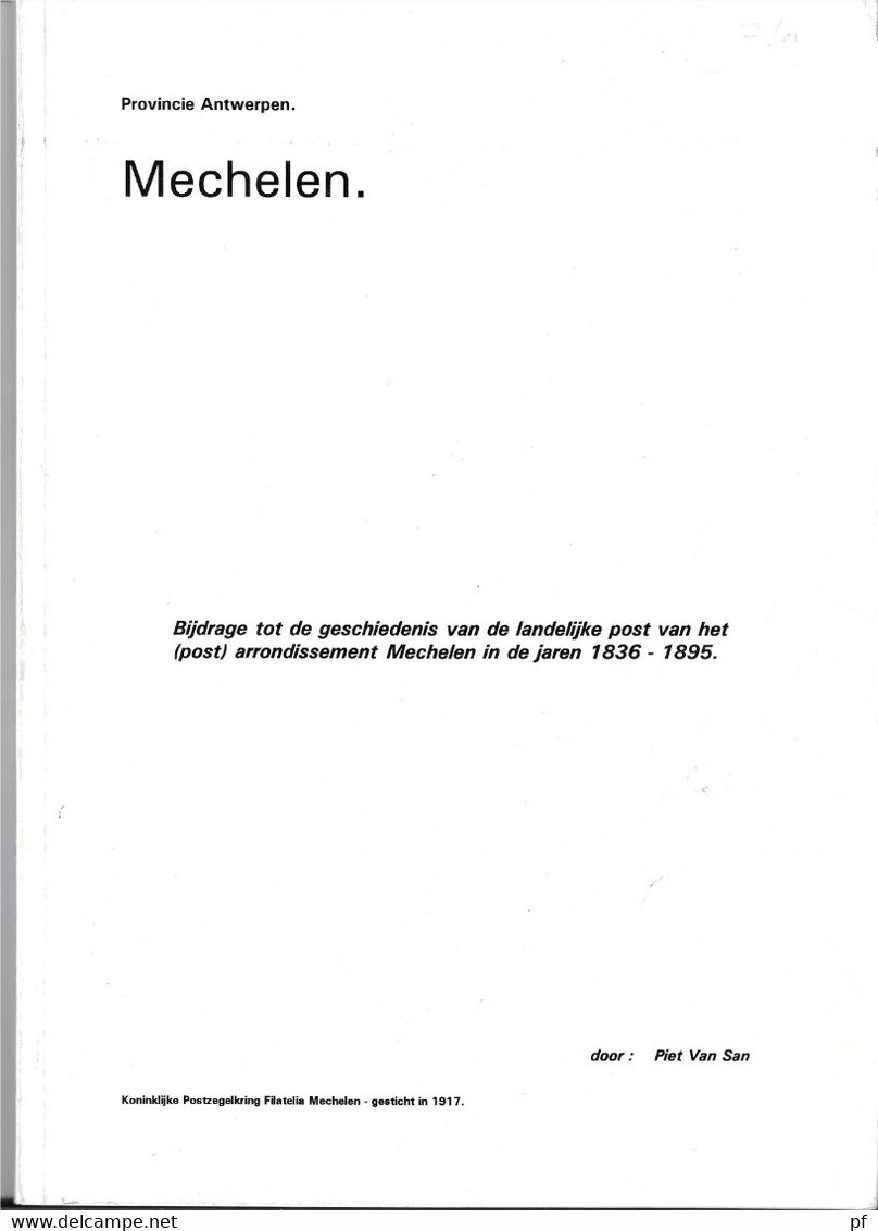 Bijdrage Tot De  Geschiedenis Van  De Landelijke Post Van Het Postarrondissement Mechelen In  De Jaren 1936-1895 - Philately And Postal History