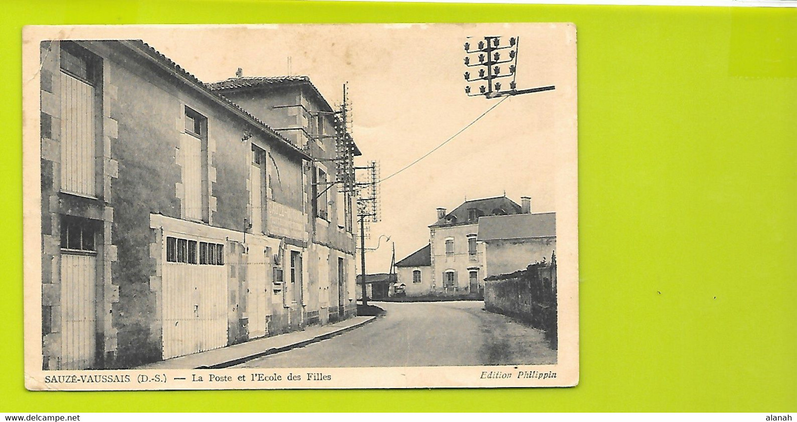 SAUZE-VAUSSAIS La Poste Et L'Ecole Des Filles (Philippin) Deux Sèvres (79) - Sauze Vaussais