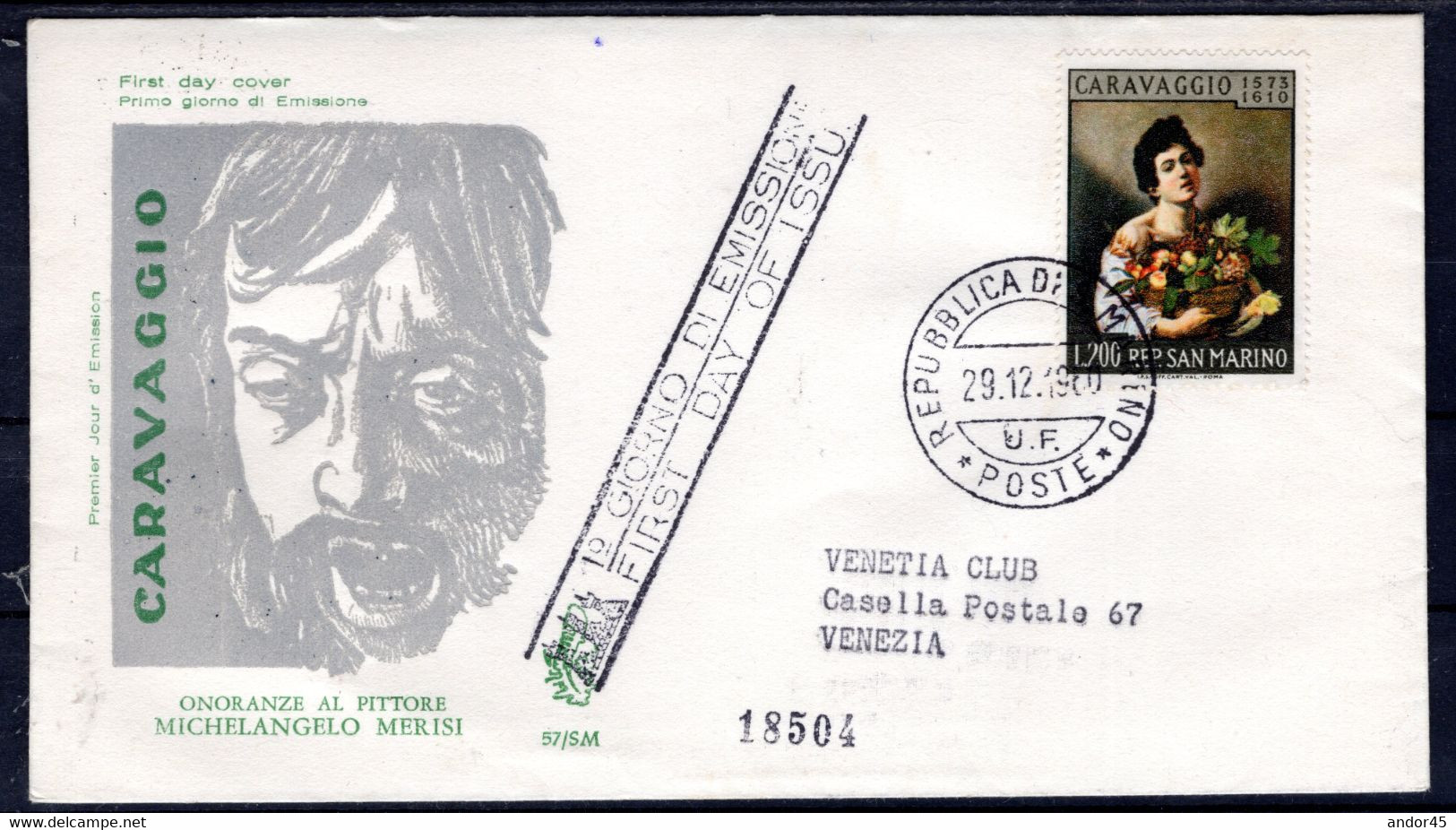 INSIEME DI 12BUSTE TUTTE FDC VENETIA SERIE COMPLETA " 350° ANNIV. MORTE.CARAVAGGIO"+"12° GIORN. FILA. SAN M."+"MOSTRA FI