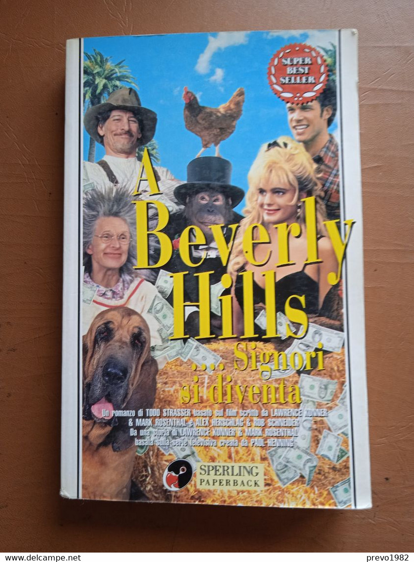 A Beverly Hills . . . Si Diventa Ricchi - Ed. Sperling Paperback - Kinder Und Jugend