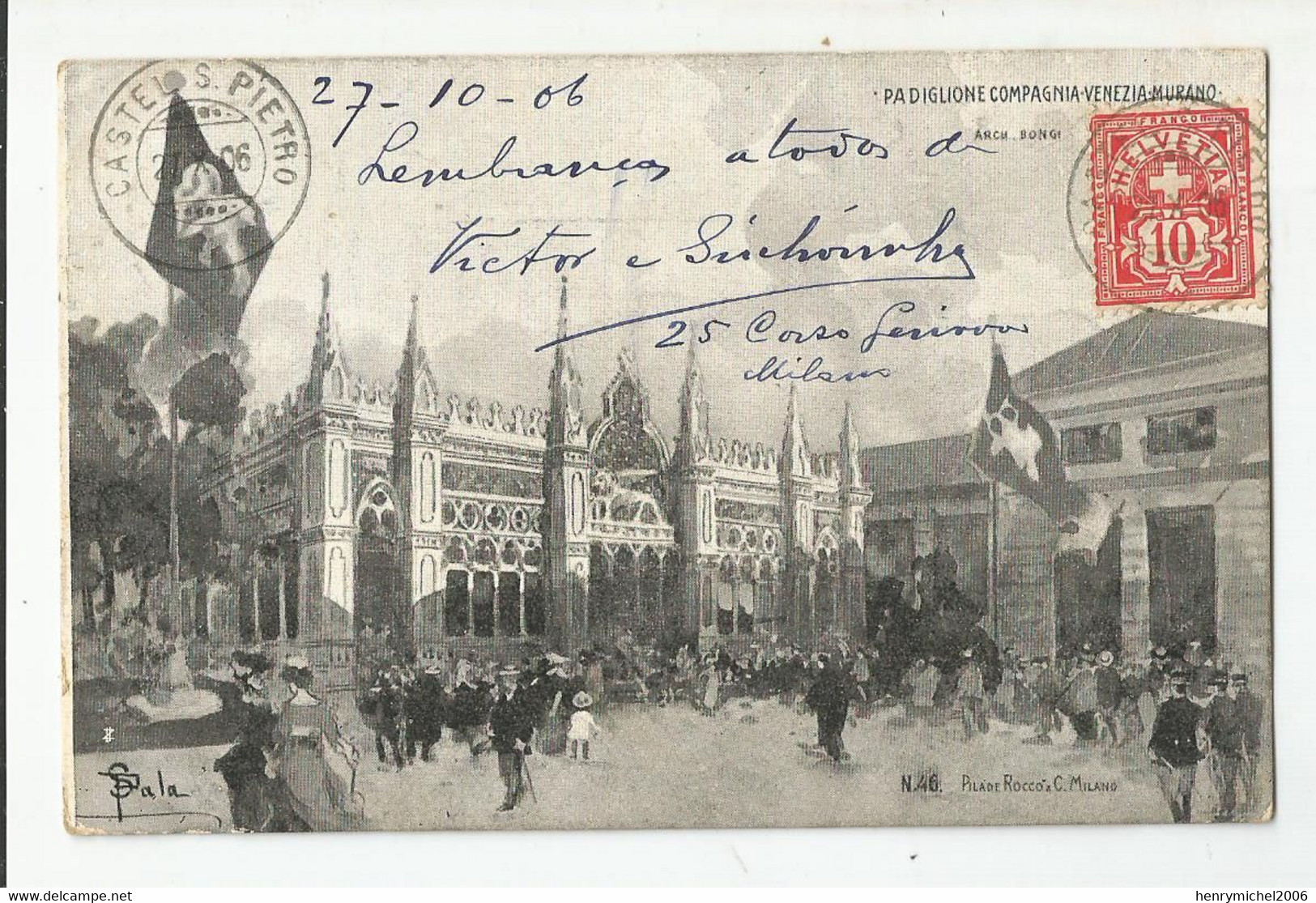 Italie Italia Italy - Milan Esposizione Di Milano 1906 Padiglione Compagnia Venezia Murano Cachet Castel Pietro - Milano (Mailand)