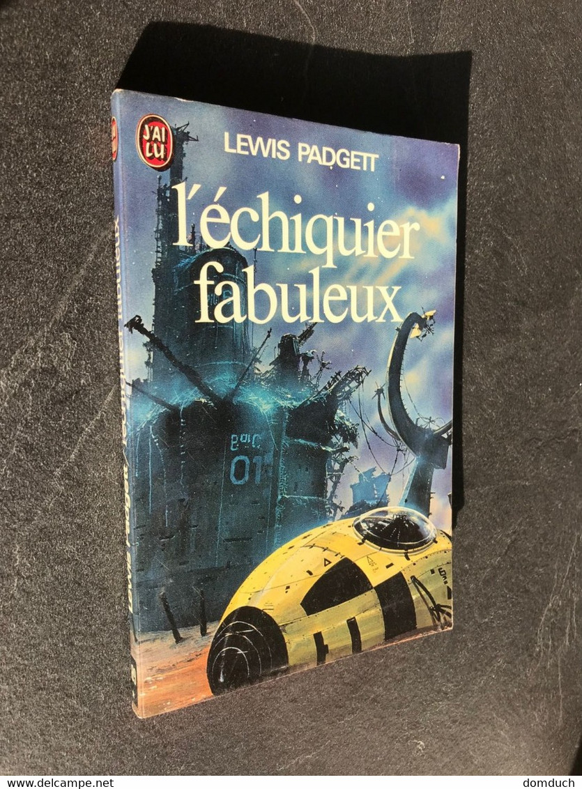 J’AI LU S.F. N° 689  L’échiquier Fabuleux  Lewis PADGETT 1976 - J'ai Lu