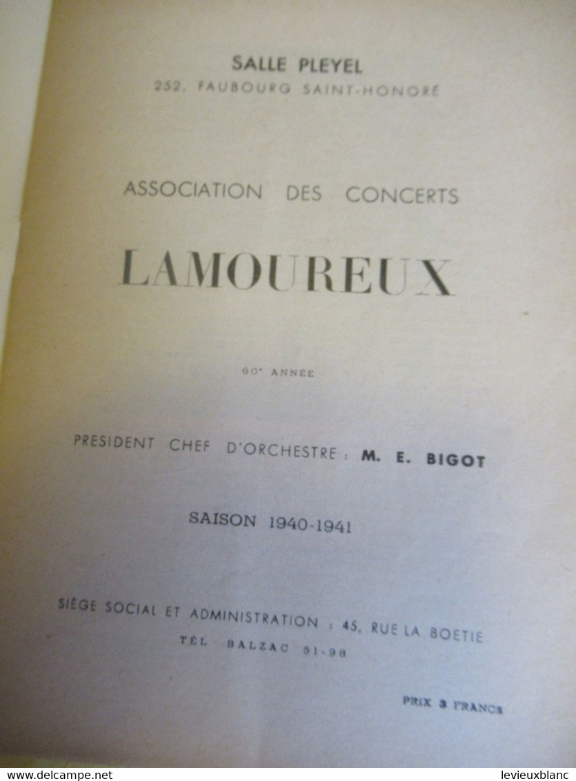 Programme Ancien/Musique/ Salle PLAYEL/Ass..des Concerts LAMOUREUX/ BIGOT Pdt / WAGNER /1940      PROG334 - Programas
