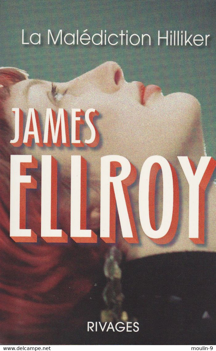 La Malédiction Hilliker - Mon Obsession Des Femmes - Grand Format - James Ellroy - Rivage Noir