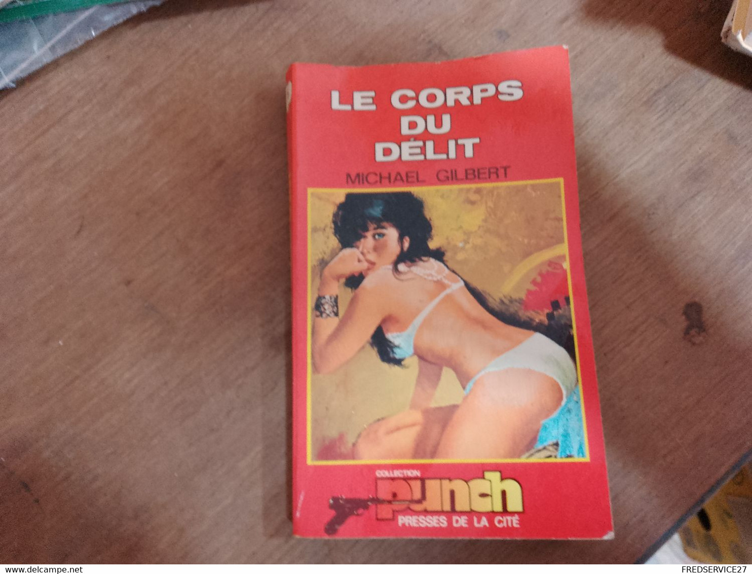 73 //  LE CORPS DU DELIT / MICHAEL GILBERT / COLLECTION PUNCH - Punch