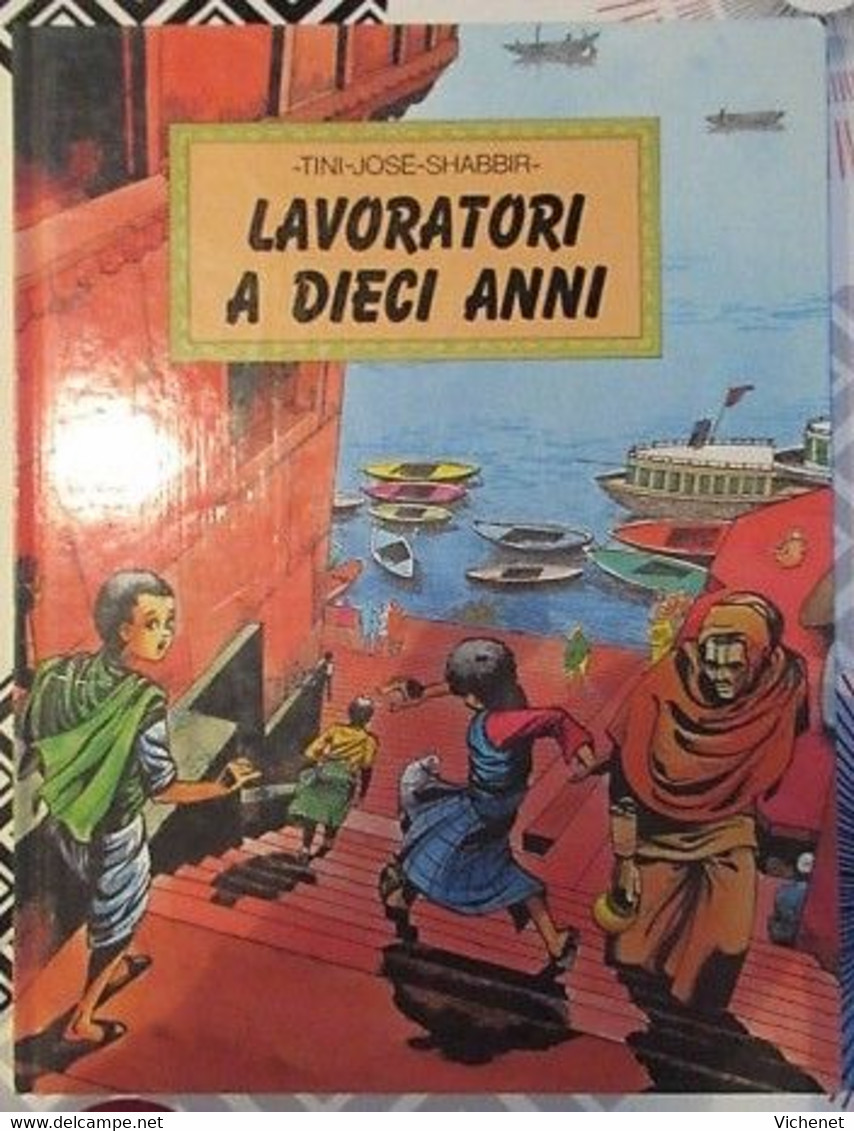 Lavoratori A Dieci Anni (Tini - Jose - Shabbir) - Original Editions
