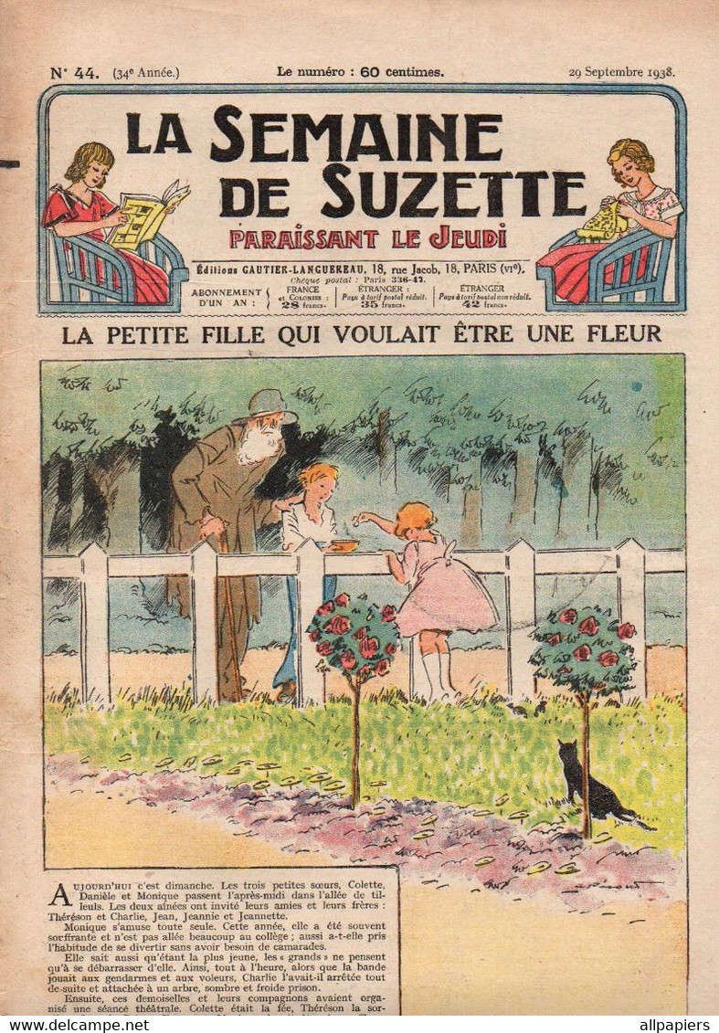 La Semaine De Suzette N°44 La Petite Fille Qui Voulait être Une Fleur - Le Pardon Des Matelots - Histoire De Petit Chou - La Semaine De Suzette
