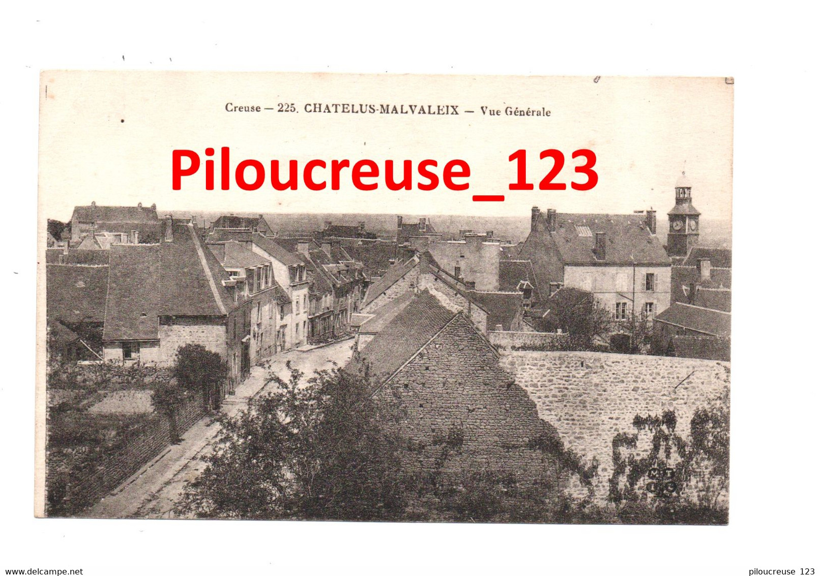 23 Creuse - CHATELUS-MALVALEIX - " Vue Générale " - RARE - Chatelus Malvaleix