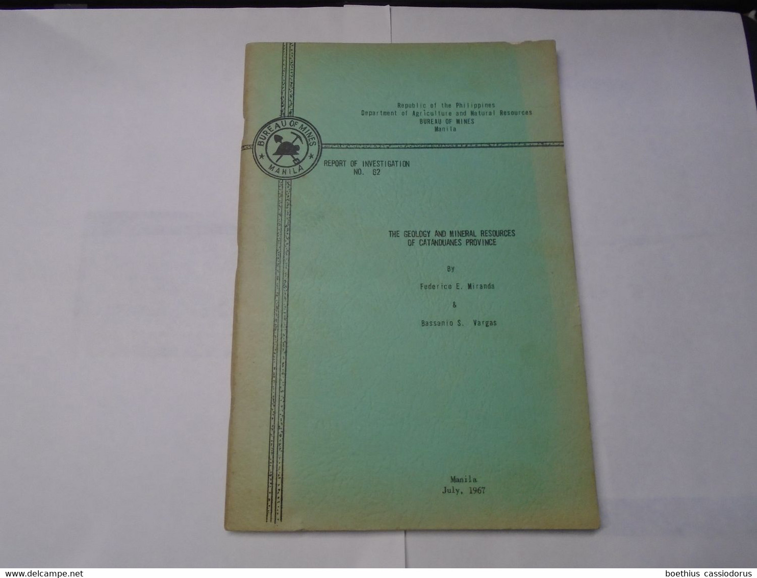 THE GEOLOGY AND MINERAL RESOURCES OF CATANDUANES PROVINCE BY FEDERICO E. MIRANDA & BASSANIO S. VARGAS 1967 PHILIPPINES - Aardwetenschappen