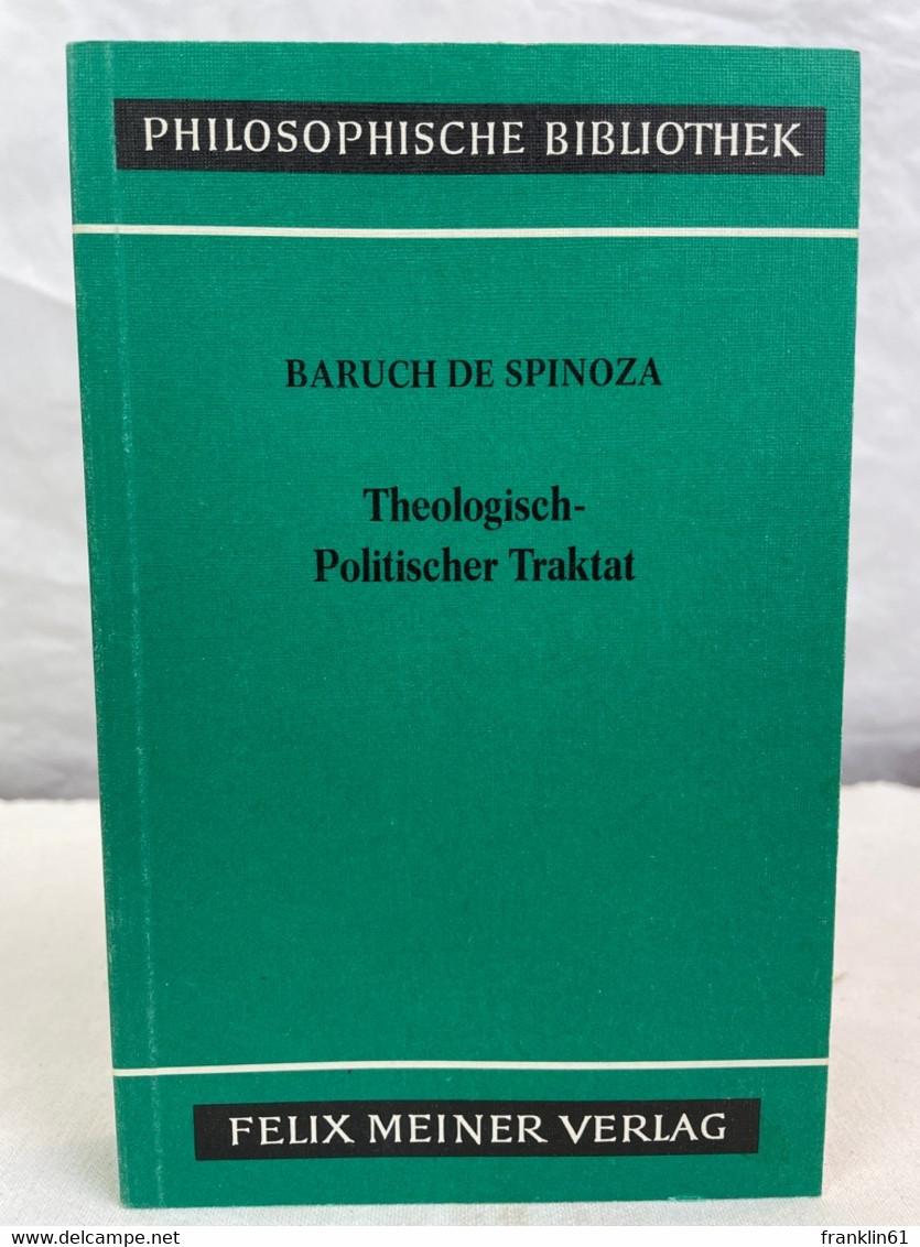 Spinoza, Benedictus De: Sämtliche Werke; Band 3., Theologisch-politischer Traktat. - Filosofie